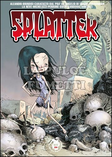 LE ORIGINI DI SPLATTER #     1 - TONY SANDOVAL VARIANT COVER - 100 COPIE